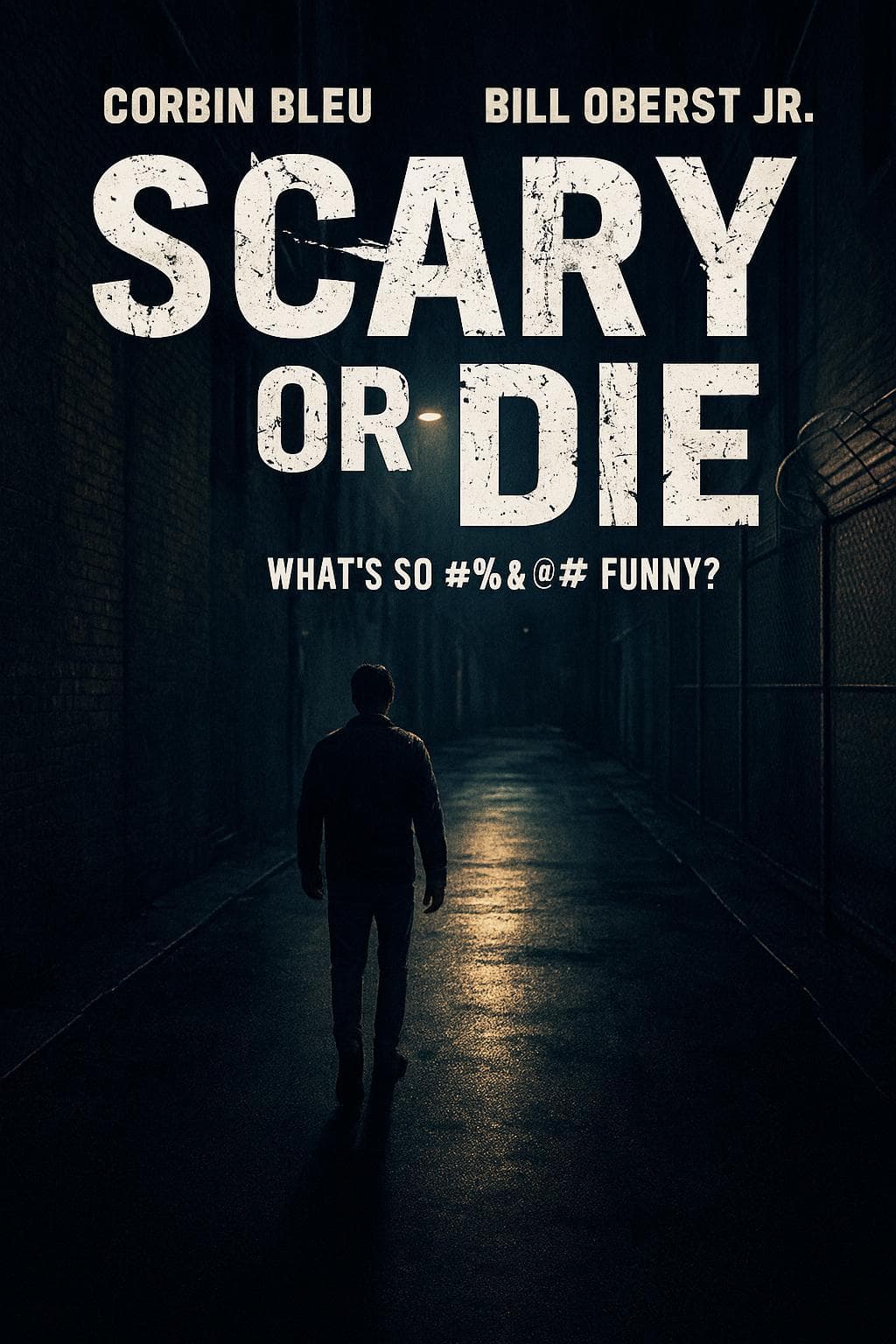 Scary or Die