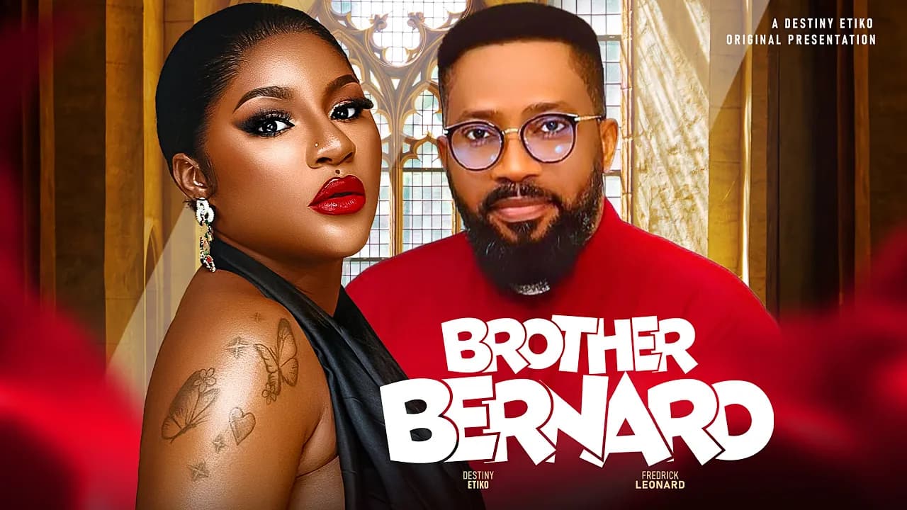 BROTHER BERNARD - DESTINY ETIKO, FREDERICK LEONARD