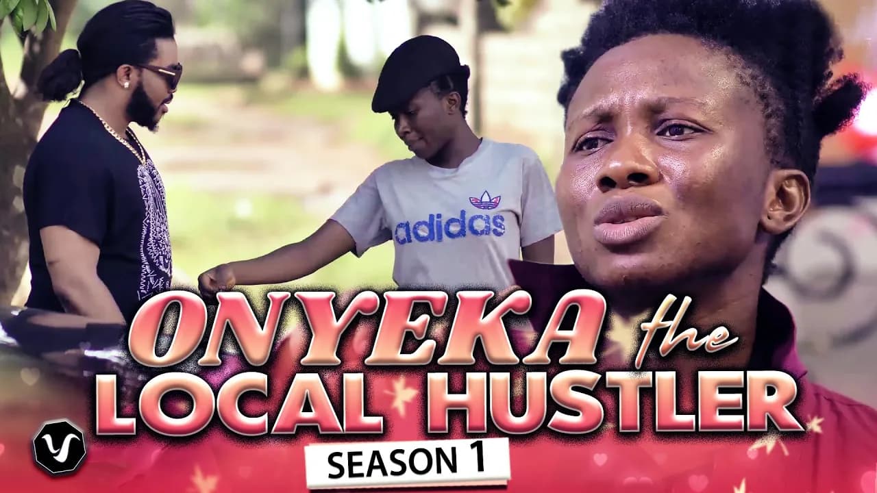 ONYEKA THE LOCAL HUSTLER